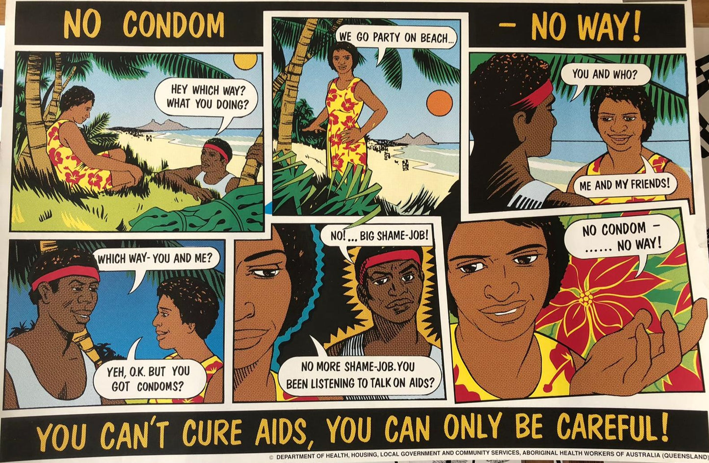 'No condom, no way' Campaign Poster by Stephen Lees