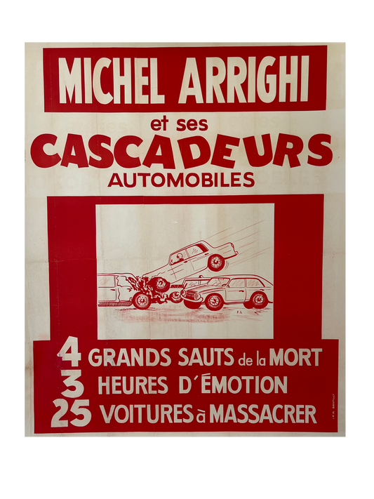 "Michel Arrighi and the Car Crashes" Stunt Event Poster