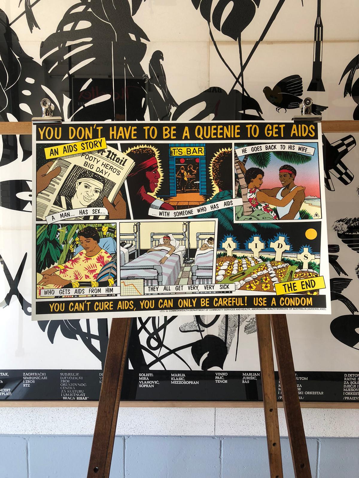 'You don't have to be a queenie to get AIDS' Campaign Poster by Stephen Lees