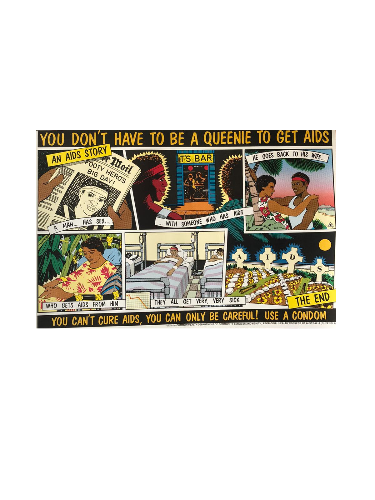 'You don't have to be a queenie to get AIDS' Campaign Poster by Stephen Lees