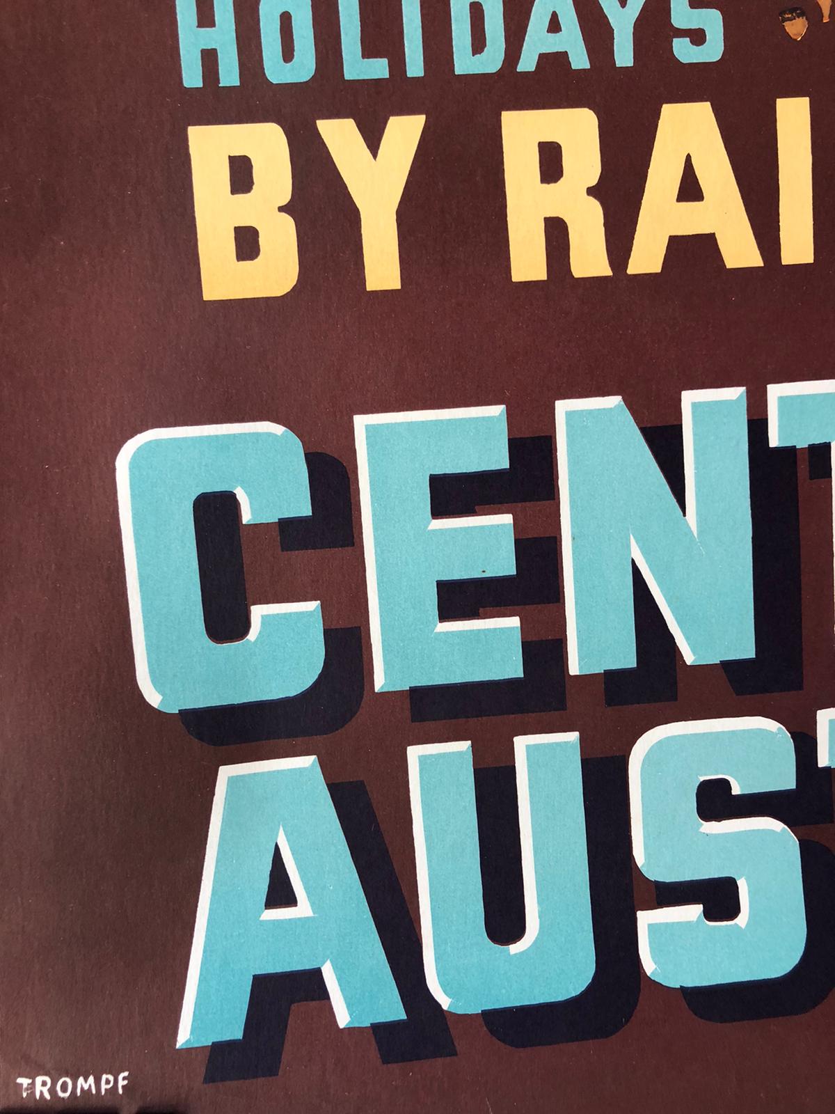 Winter Holidays By Rail To Central Australia by Percy Trompf