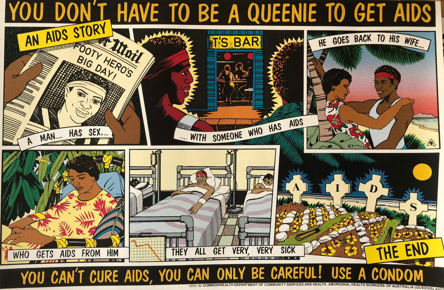 'You don't have to be a queenie to get AIDS' Campaign Poster by Stephen Lees