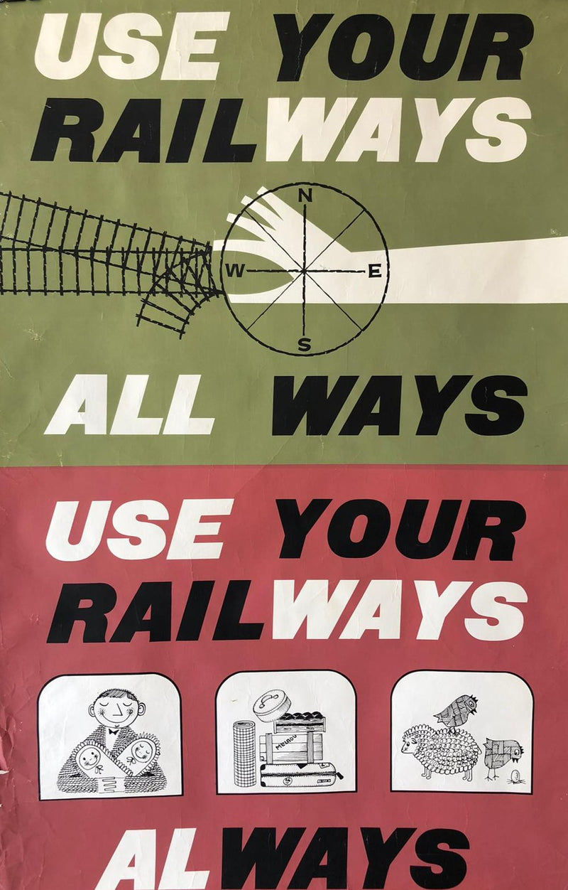 "Always Use Your Railways"