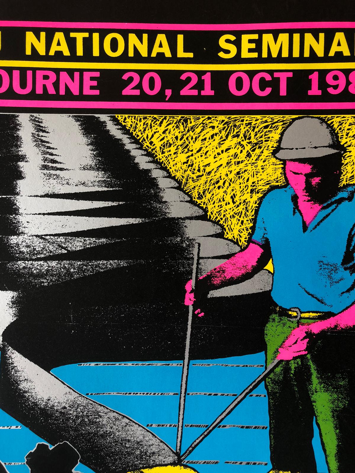 'Art and Working Life' ACTU National Seminar and Festival 1981 Promotional Poster